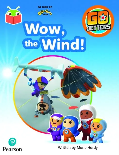 Cover: 9781292428567 | Bug Club Independent Phase 4 Unit 12: Go Jetters: Wow, the Wind!
