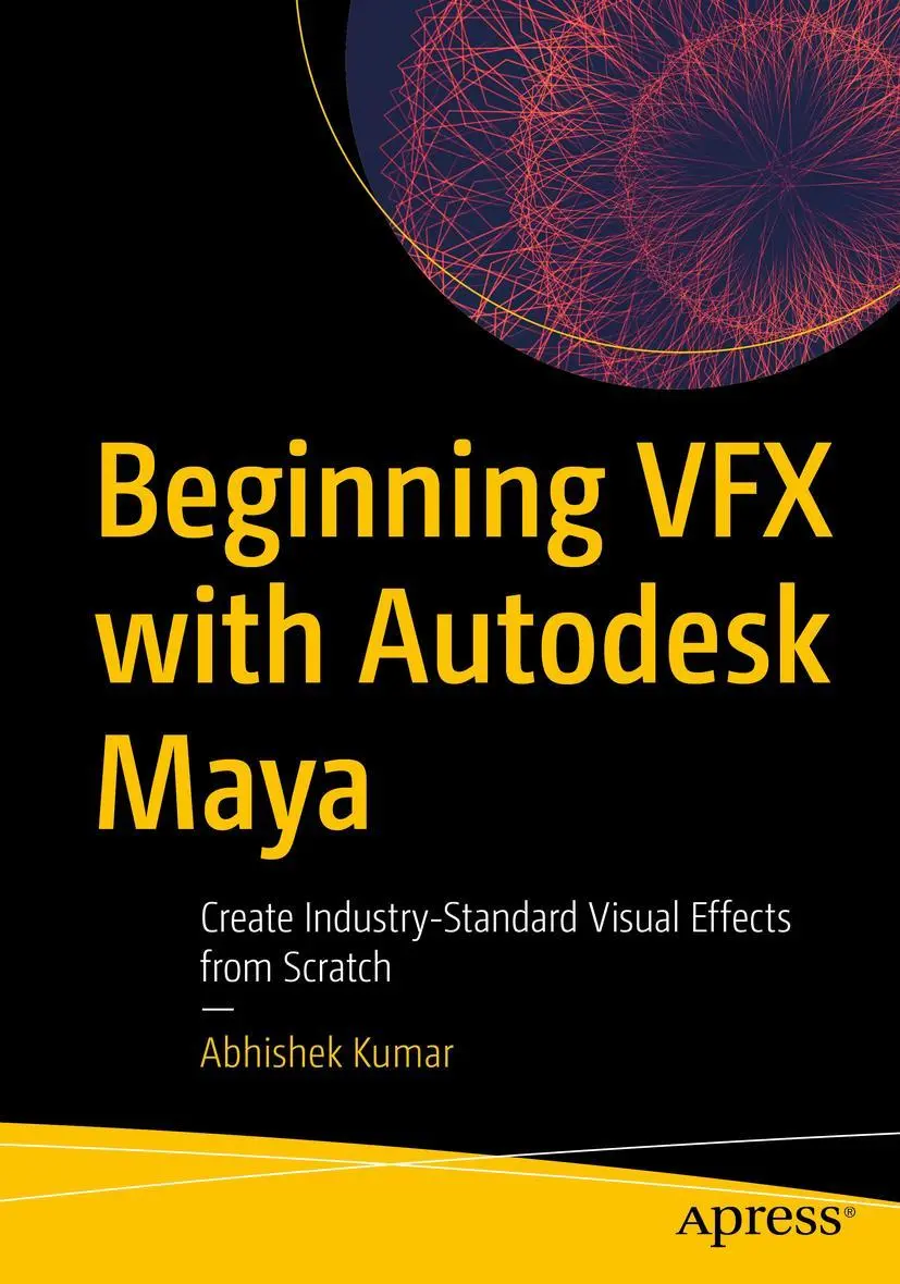 Cover: 9781484278567 | Beginning VFX with Autodesk Maya | Abhishek Kumar | Taschenbuch | xv