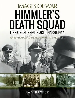 Cover: 9781526778567 | Himmler's Death Squad | Einsatzgruppen in Action, 1939-1944 | Baxter