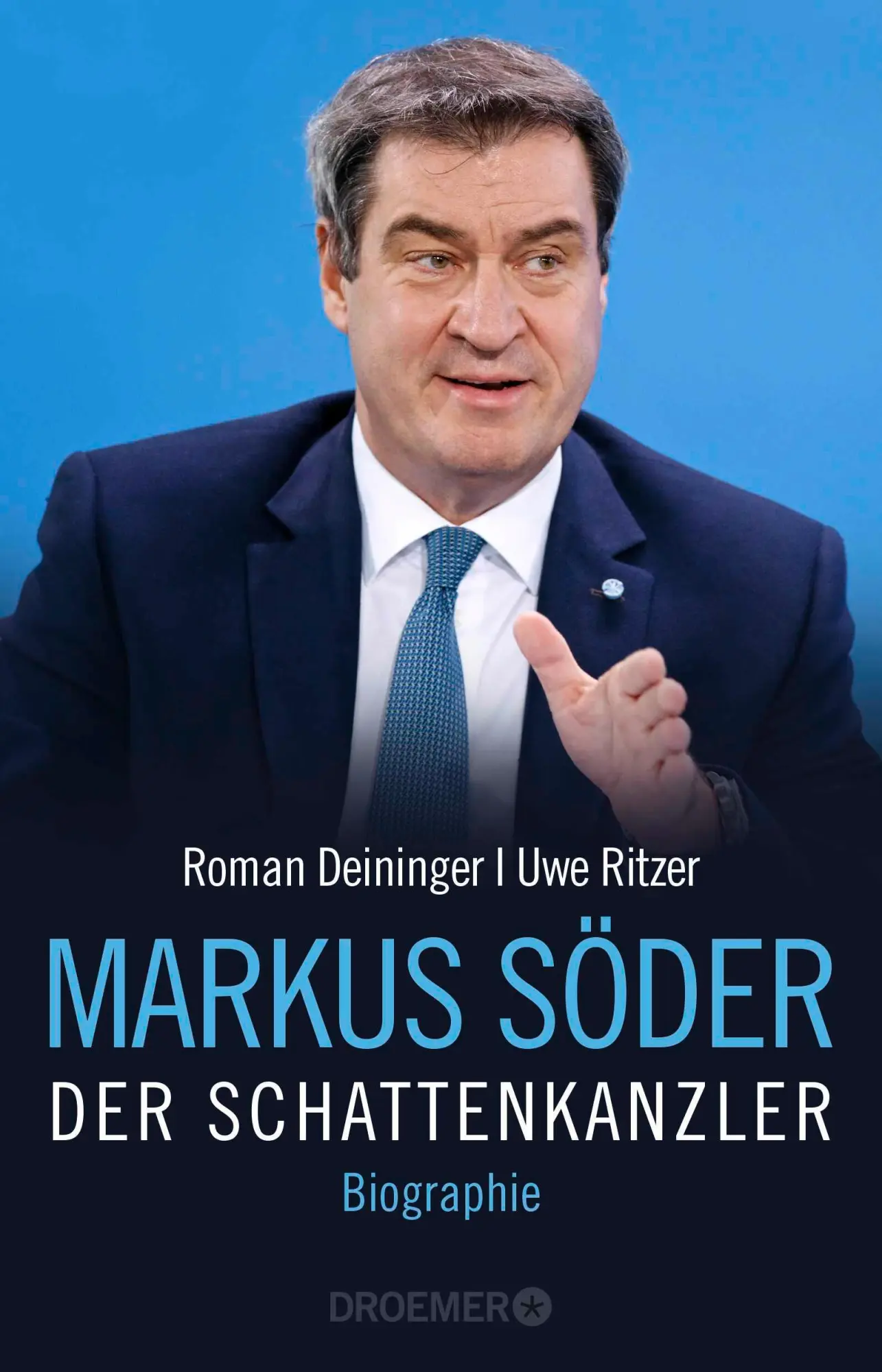 Cover: 9783426278567 | Markus Söder - Der Schattenkanzler | Biographie | Deininger (u. a.)