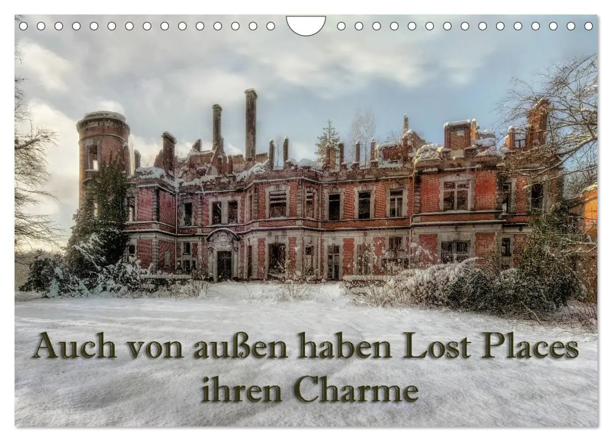 Cover: 9783457898567 | Auch von außen haben Lost Places ihren Charme (Wandkalender 2026...
