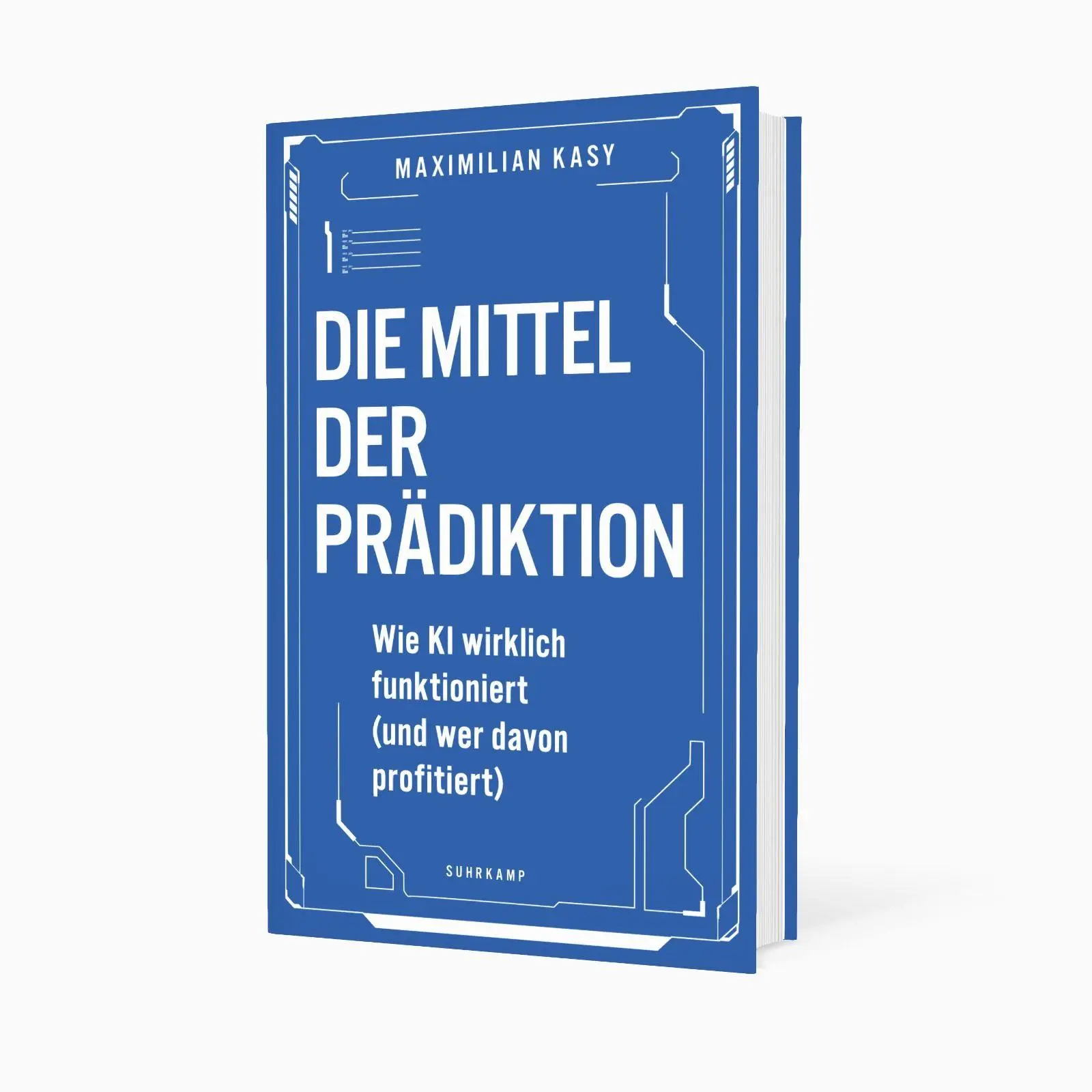 Bild: 9783518588567 | Die Mittel der Prädiktion | Maximilian Kasy | Buch | 263 S. | Deutsch