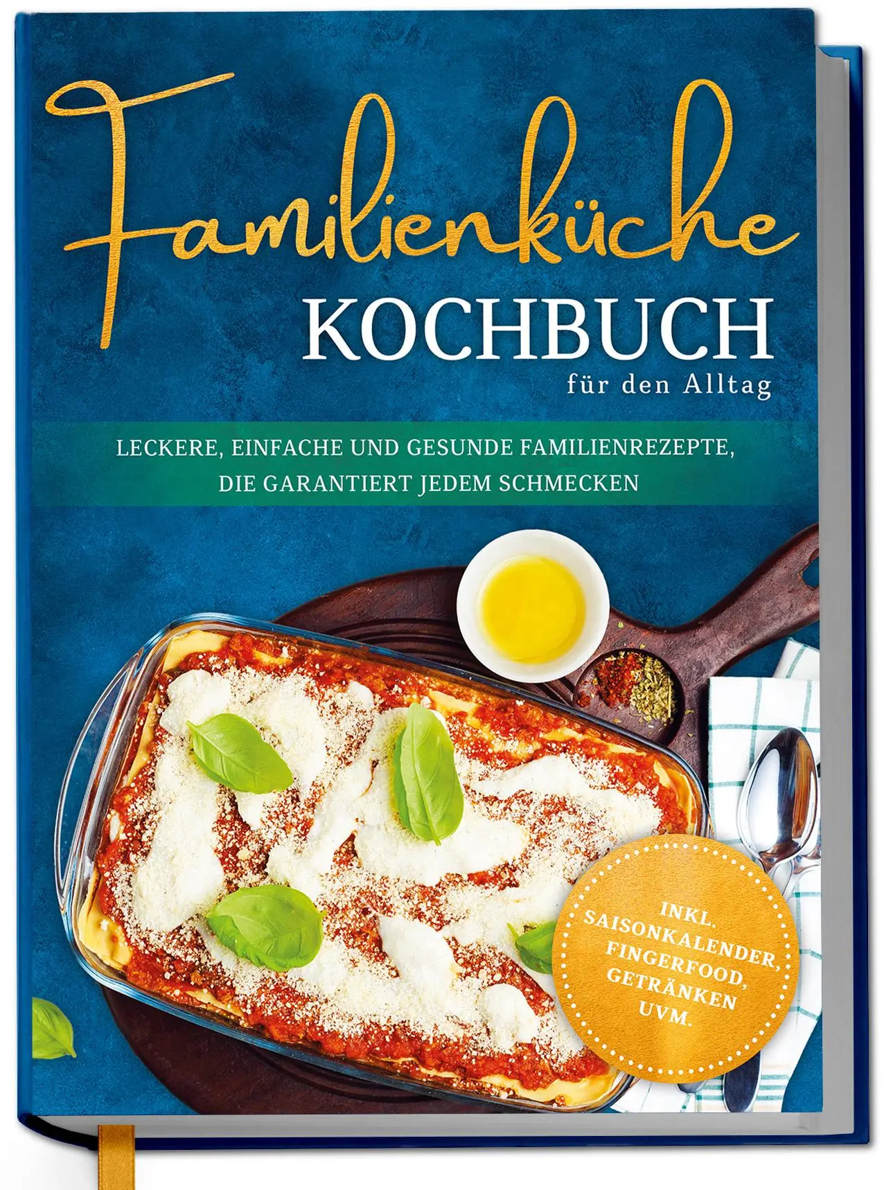 Cover: 9783757628567 | Familienküche Kochbuch für den Alltag: Leckere, einfache und...