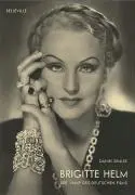 Cover: 9783936298567 | Brigitte Helm | Der Vamp des deutschen Films | Daniel Semler | Buch