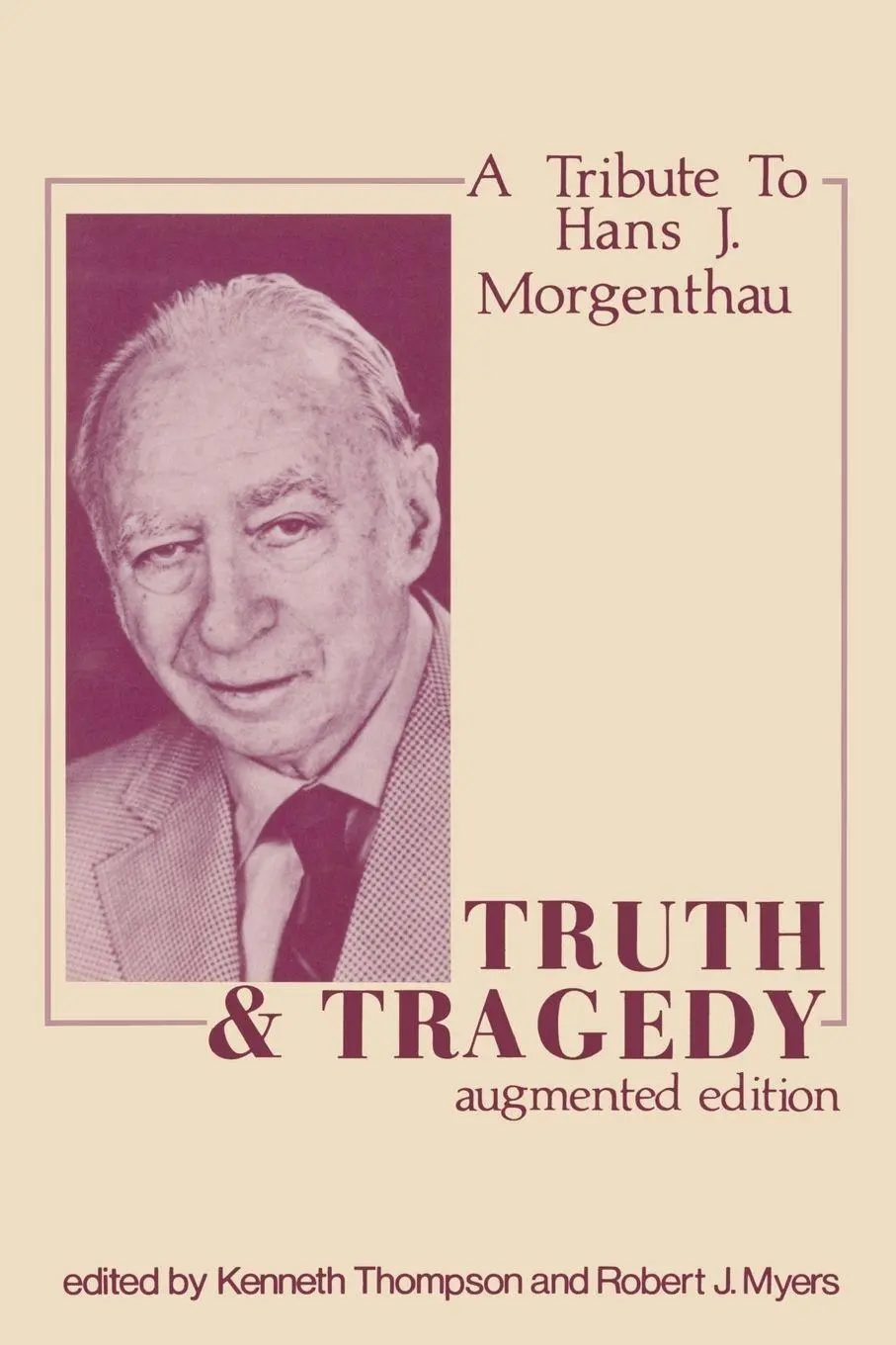 Cover: 9780878558667 | Truth and Tragedy | Tribute to Hans J. Morgenthau | Kenneth Thompson