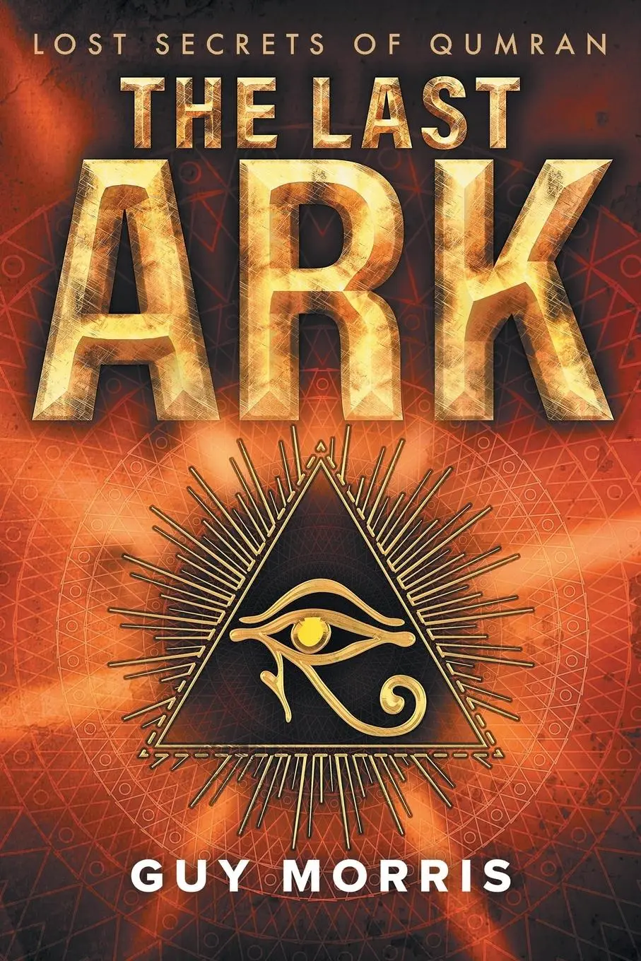 Cover: 9781735728667 | The Last Ark | Lost Secrets of Qumran | Guy Morris | Taschenbuch