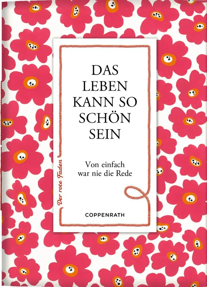 Cover: 9783649638667 | Das Leben kann so schön sein | Von einfach war nie die Rede | Buch