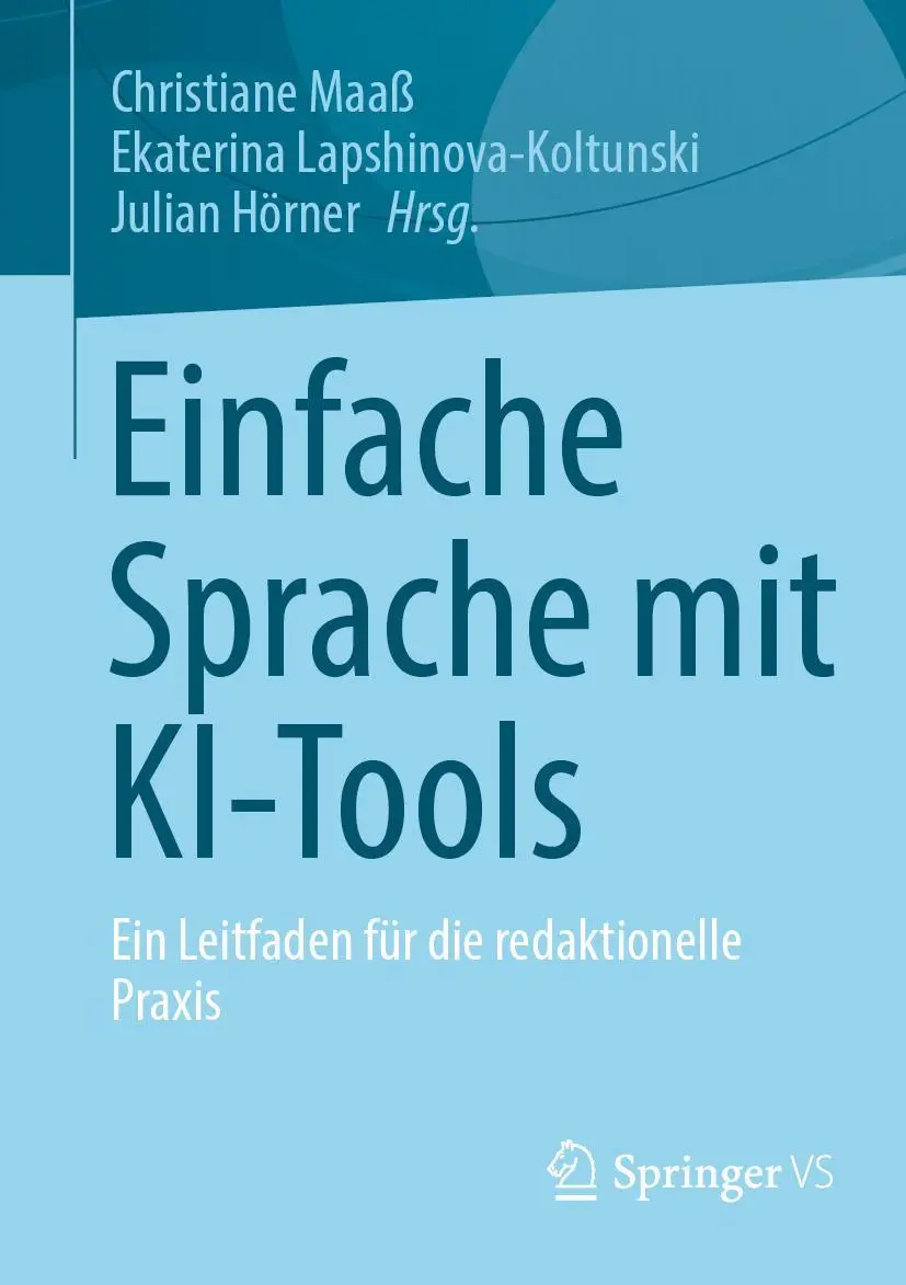 Cover: 9783658478667 | Einfache Sprache mit KI-Tools | Christiane Maaß (u. a.) | Taschenbuch