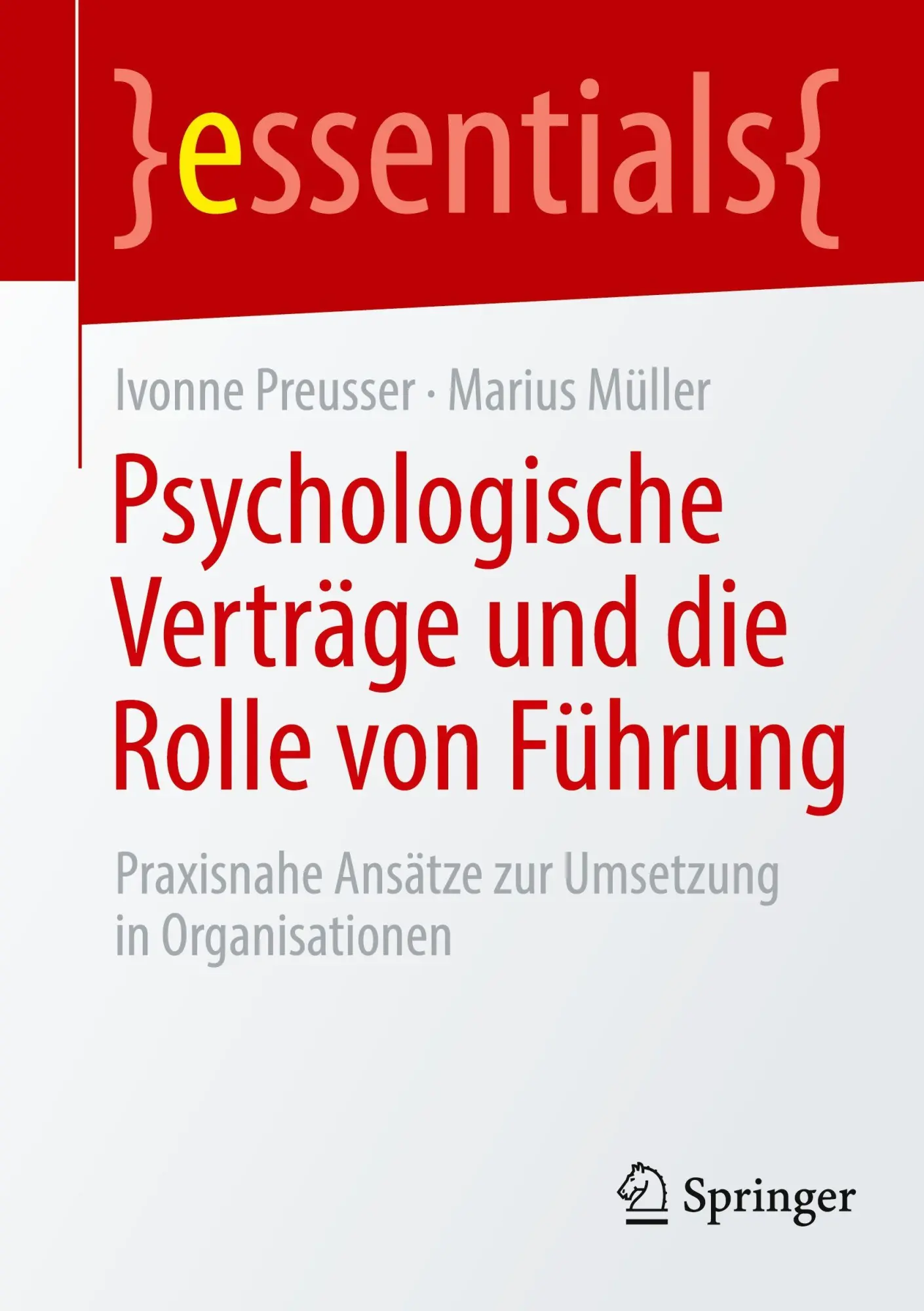 Cover: 9783662718667 | Psychologische Verträge und die Rolle von Führung | Preusser (u. a.)