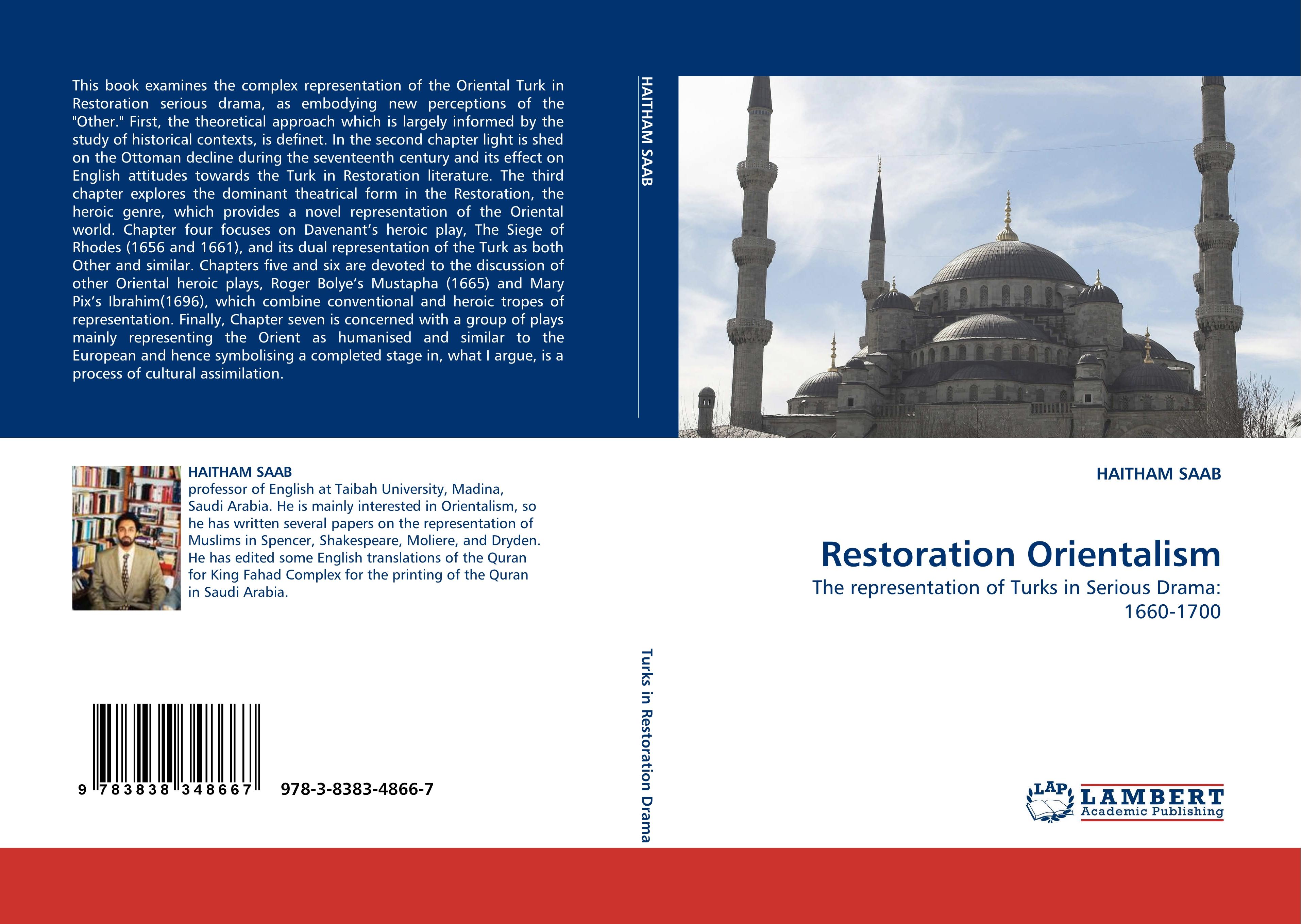 Restoration Orientalism | The representation of Turks in Serious Drama: 1660-1700 | Haitham Saab | Taschenbuch | Paperback | 232 S. | Englisch | 2010 | LAP LAMBERT Academic Publishing - Saab, Haitham
