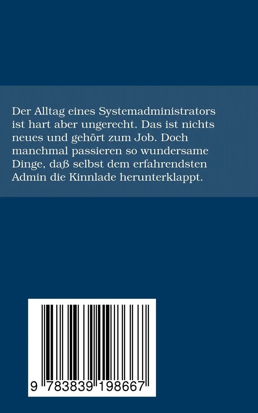 Rückseite: 9783839198667 | Alltag eines Admins | Rene Schickbauer | Taschenbuch | 48 S. | Deutsch
