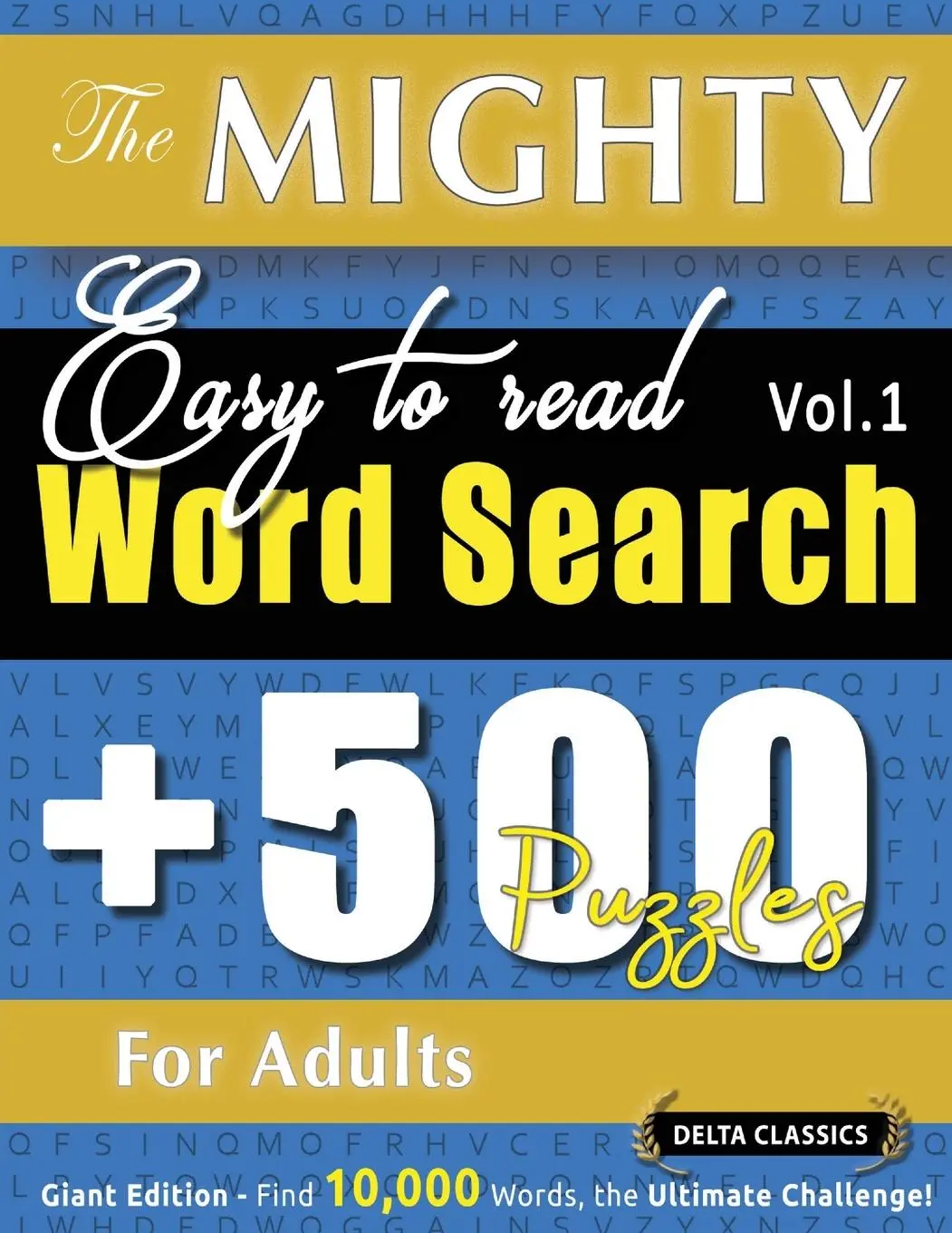 Cover: 9798896708667 | THE MIGHTY EASY TO READ WORD SEARCH - 500 PUZZLES FOR ADULTS -...