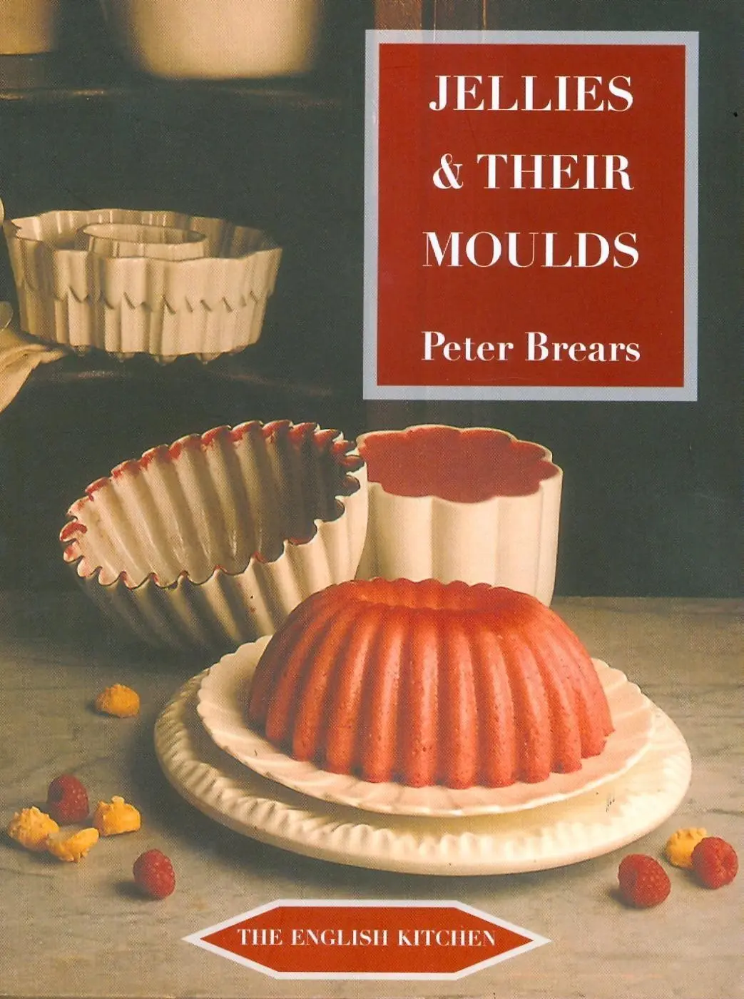 Cover: 9781903018767 | Jellies and Their Moulds | Peter Brears | Taschenbuch | Englisch