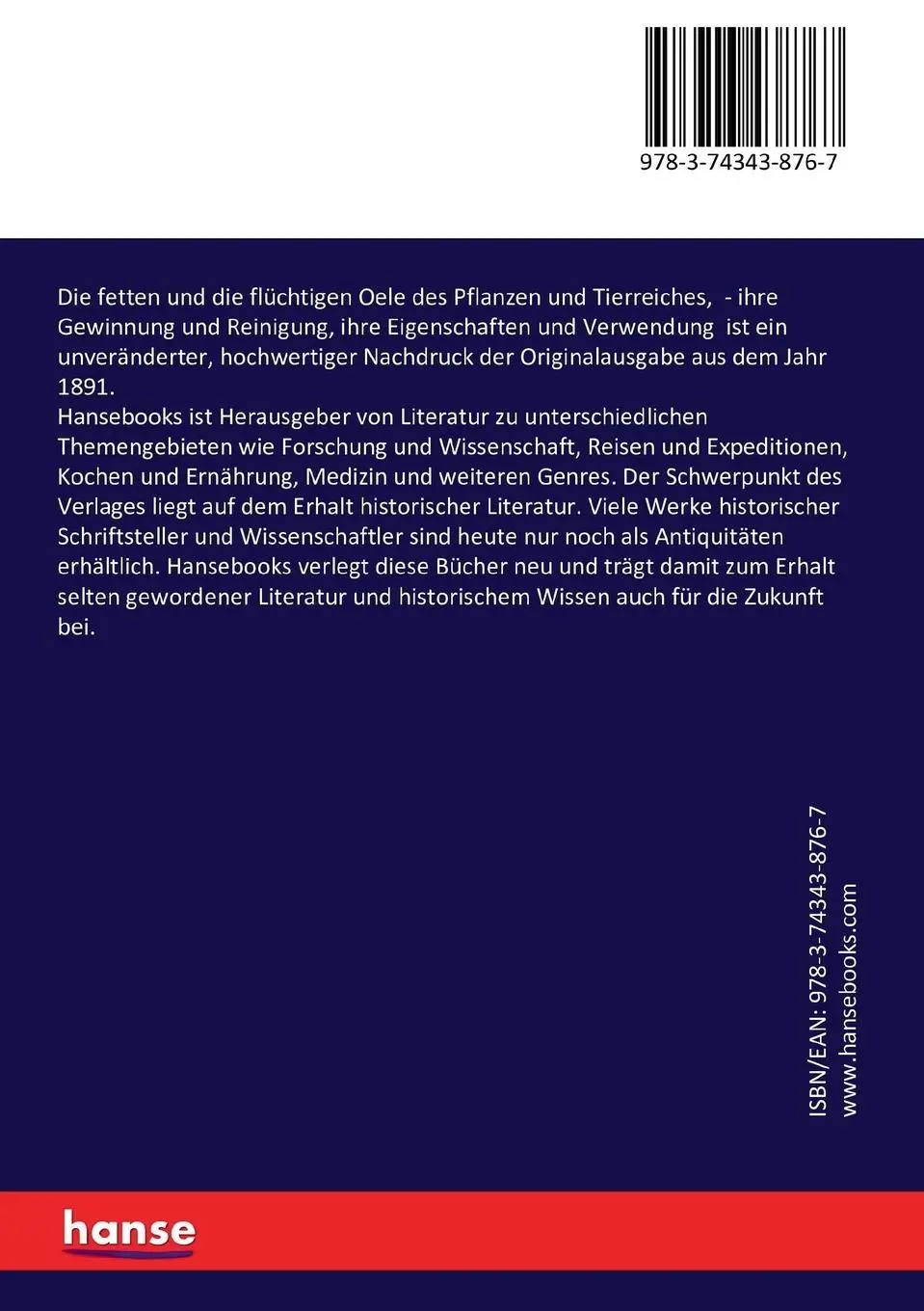 Rückseite: 9783743438767 | Die fetten und die flüchtigen Oele des Pflanzen und Tierreiches,