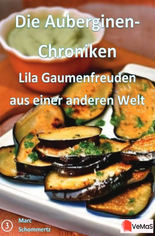 Cover: 9783819768767 | Die Auberginen- Chroniken - Lila Gaumenfreuden aus einer anderen Welt