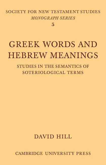 Cover: 9780521108867 | Greek Words Hebrew Meanings | David Hill (u. a.) | Taschenbuch | 2008