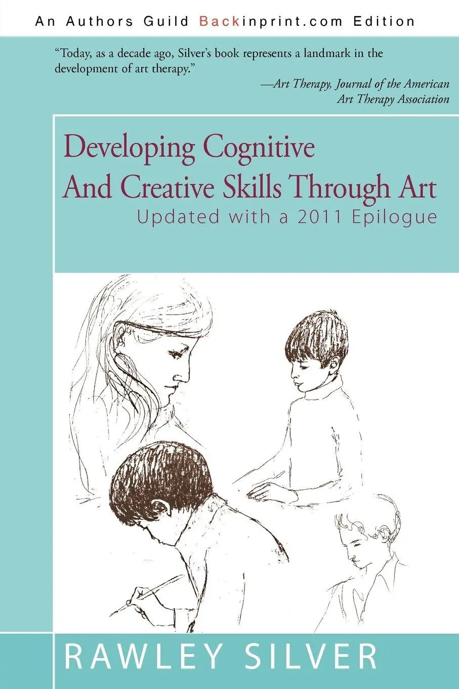 Cover: 9780595088867 | Developing Cognitive and Creative Skills Through Art | Silver | Buch