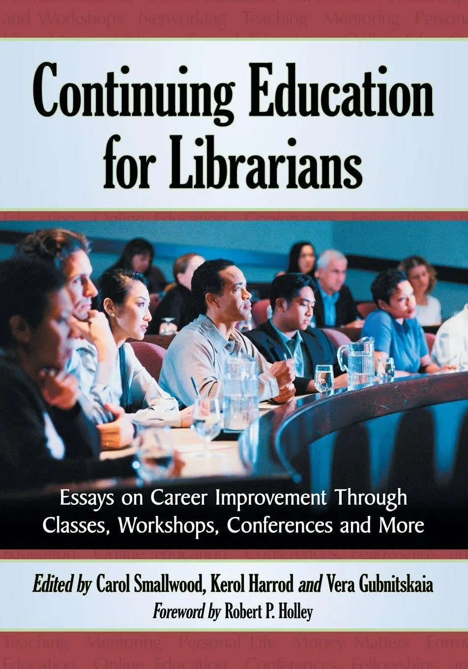 Cover: 9780786468867 | Continuing Education for Librarians | Carol Smallwood (u. a.) | Buch