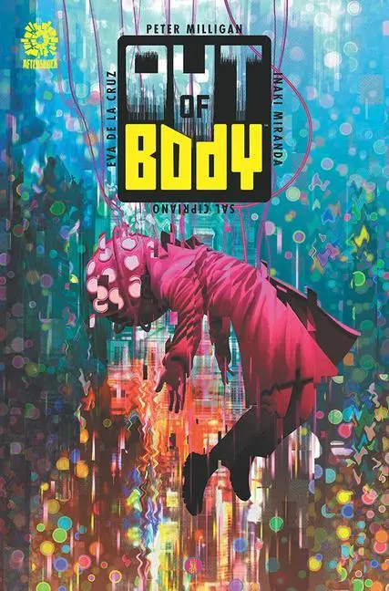 Cover: 9781949028867 | OUT OF BODY | Peter Milligan | Taschenbuch | Kartoniert / Broschiert