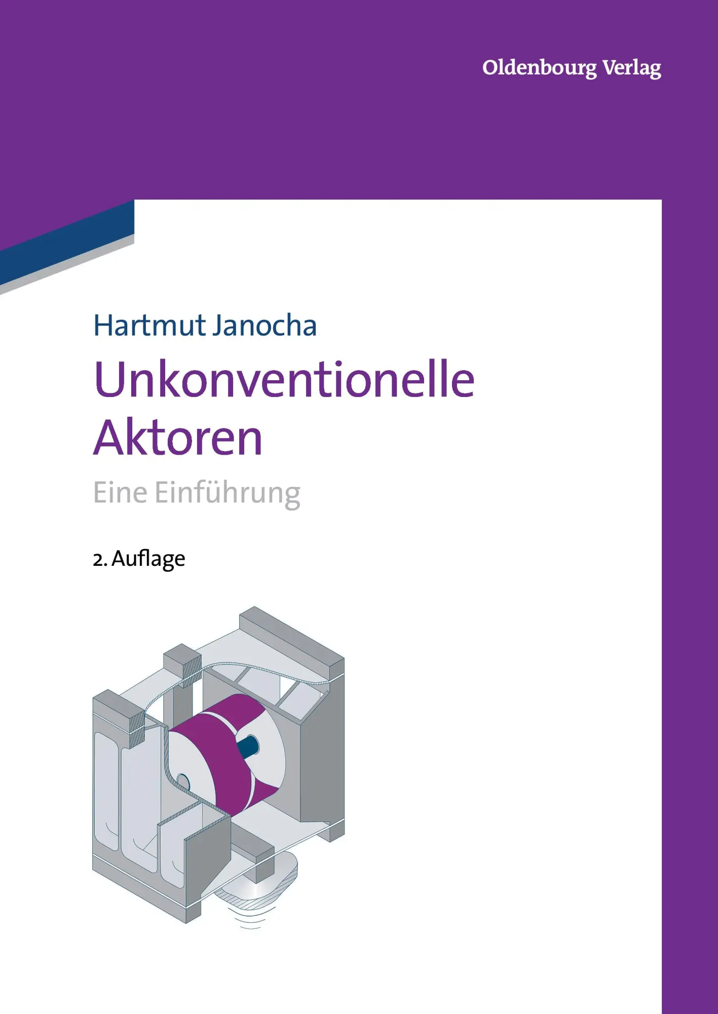 Cover: 9783486718867 | Unkonventionelle Aktoren | Eine Einführung | Hartmut Janocha | Buch