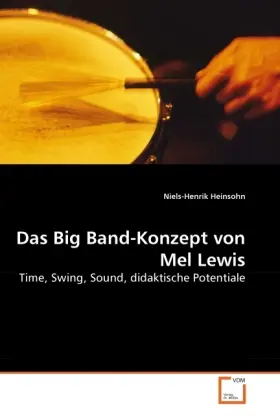Cover: 9783639268867 | Das Big Band-Konzept von Mel Lewis | Niels-Henrik Heinsohn | Buch