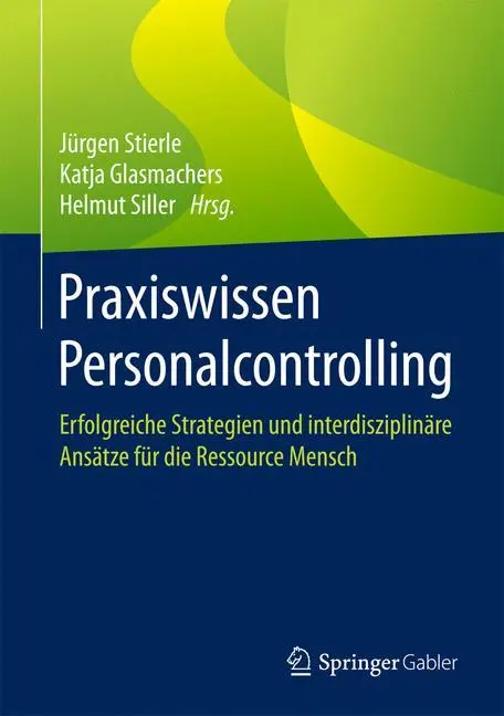Cover: 9783658148867 | Praxiswissen Personalcontrolling | Jürgen Stierle (u. a.) | Buch | vi