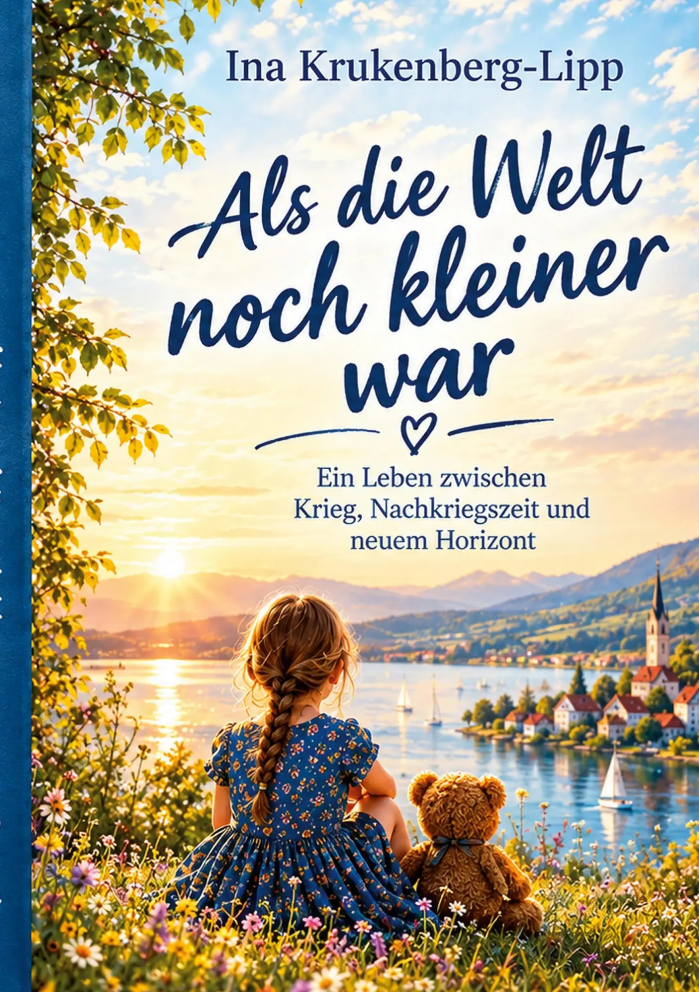 Cover: 9783696768867 | Als die Welt noch kleiner war | Ina Krukenberg-Lipp | Taschenbuch