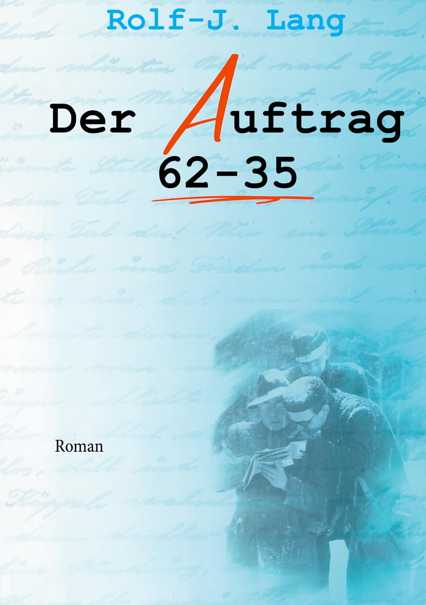 Cover: 9783740768867 | Der Auftrag 62-35 | Rolf-Jürgen Lang | Taschenbuch | Paperback | 2020