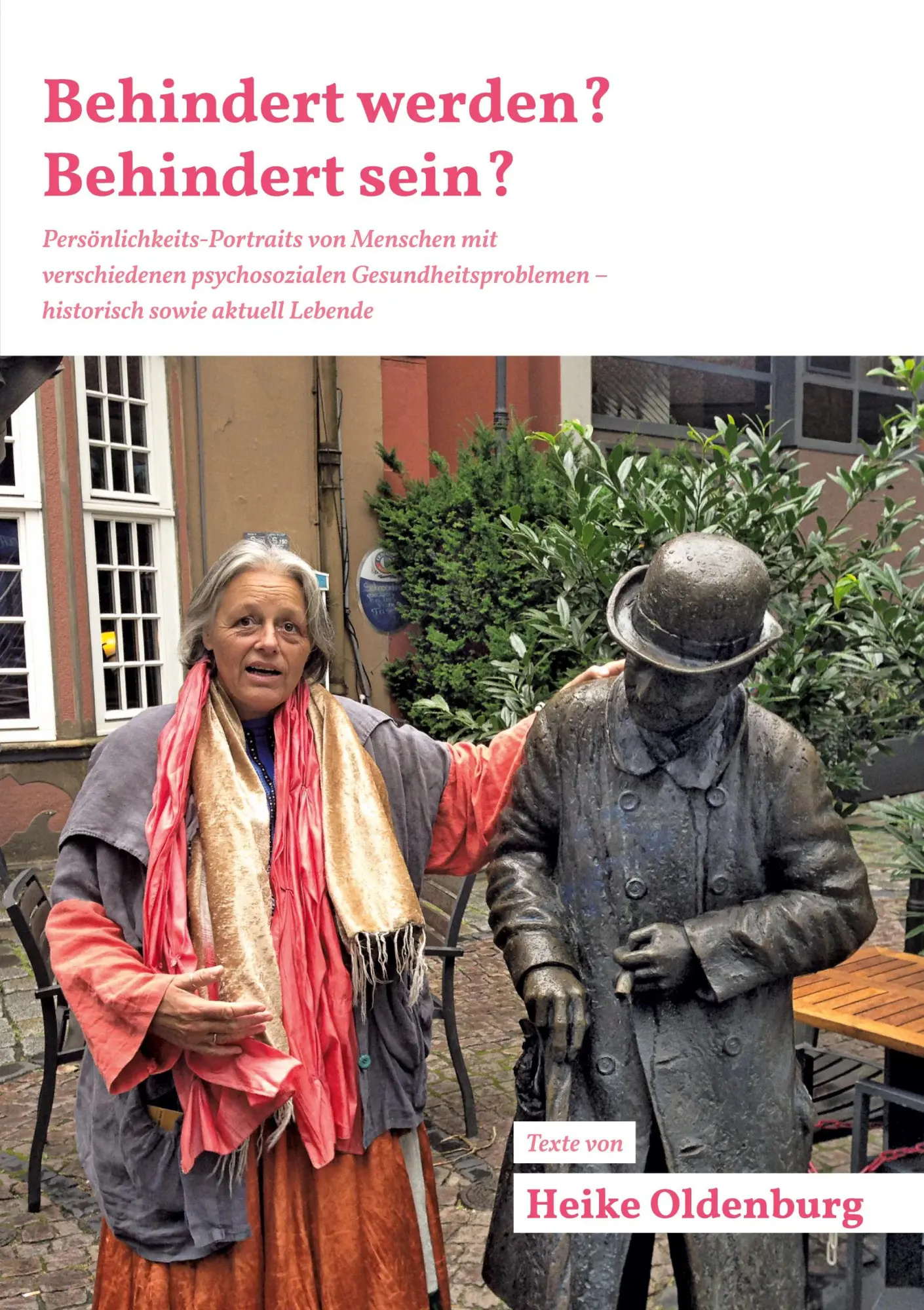 Cover: 9783752648867 | Behindert werden? Behindert sein? | Heike Oldenburg | Taschenbuch