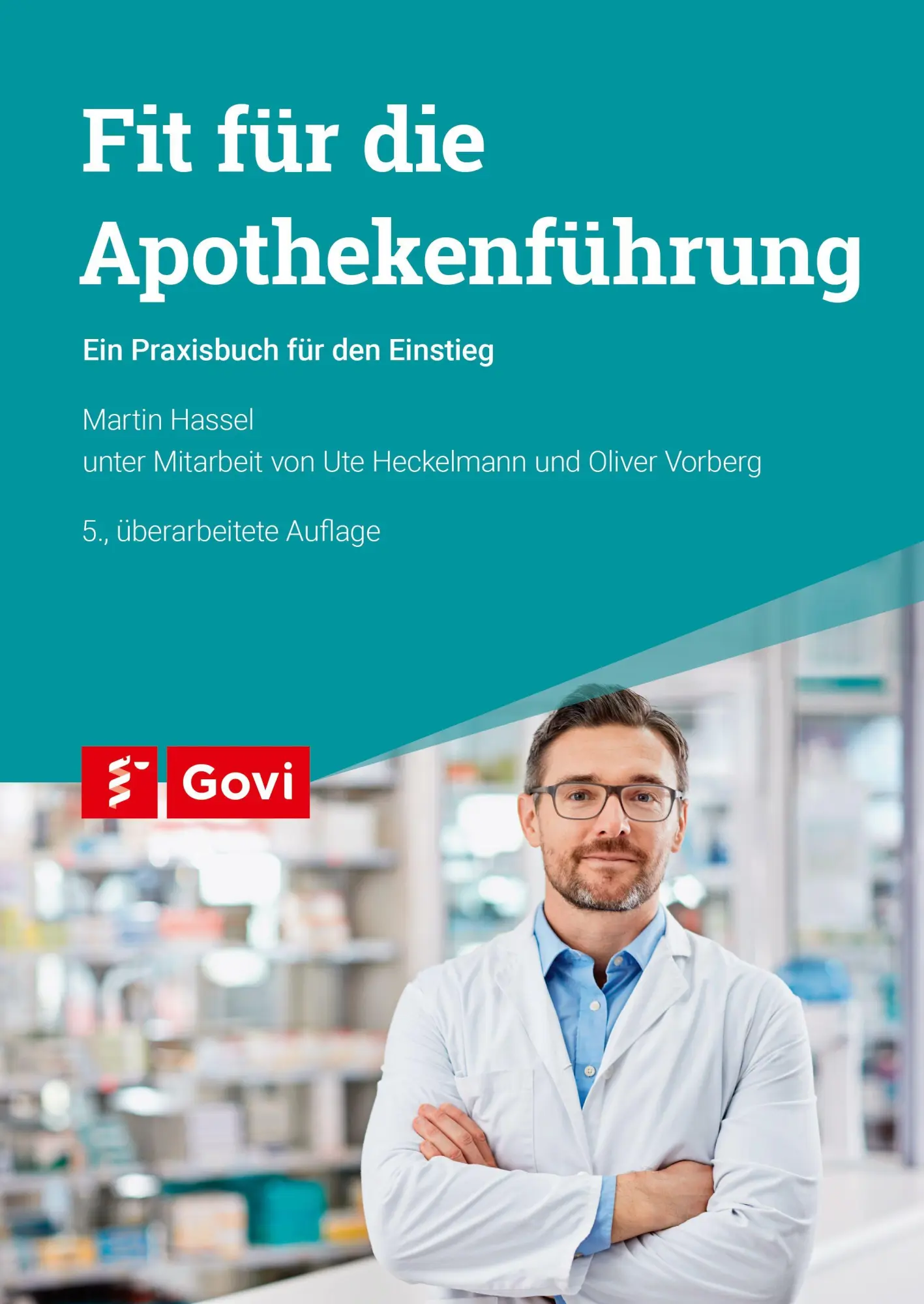 Cover: 9783774118867 | Fit für die Apothekenführung | Ein Praxisbuch für den Einstieg | Buch