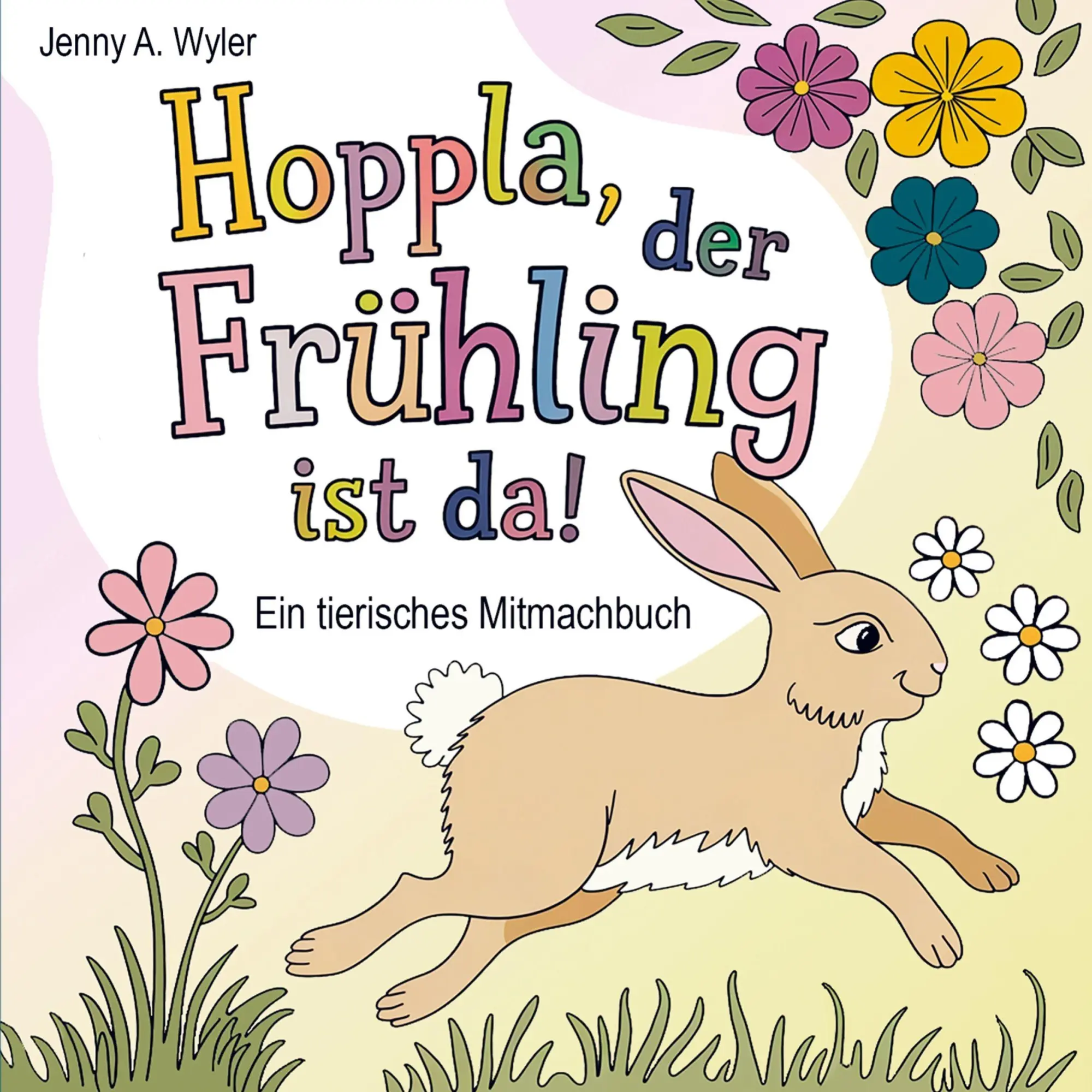 Cover: 9789403878867 | Hoppla, der Frühling ist da! | Ein tierisches Mitmachbuch | Wyler