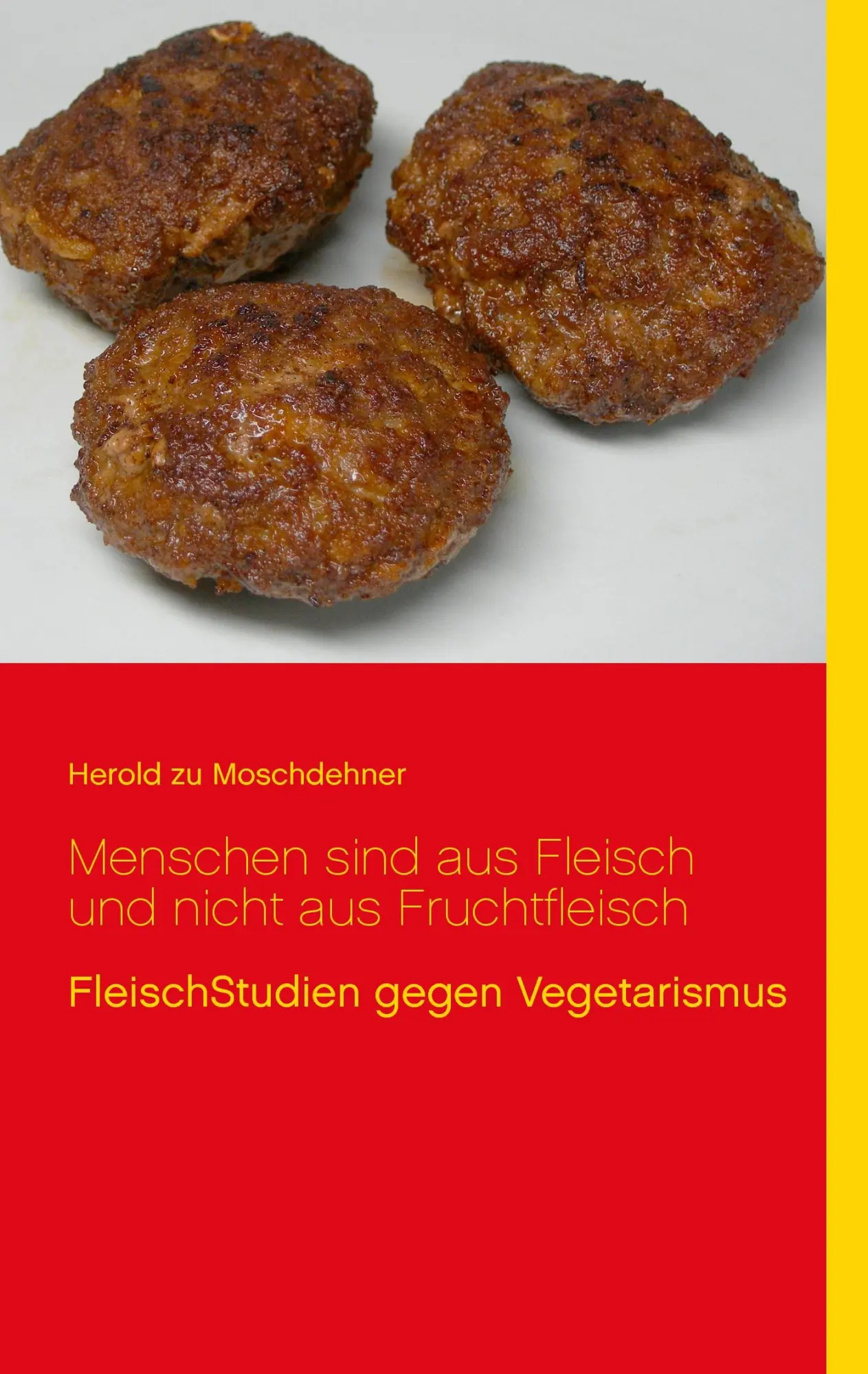 Cover: 9783735738967 | Menschen sind aus Fleisch und nicht aus Fruchtfleisch | Moschdehner