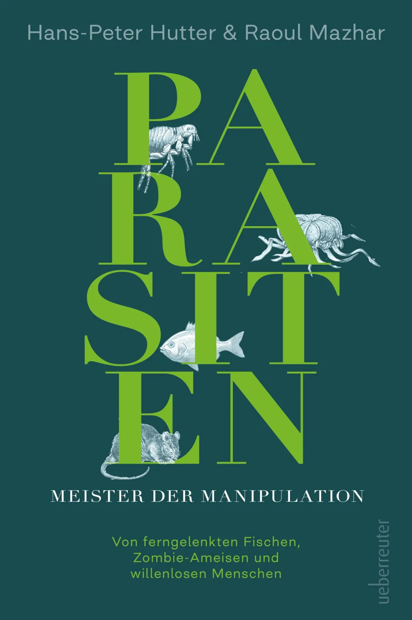 Cover: 9783800078967 | Parasiten - Meister der Manipulation | Hans-Peter Hutter (u. a.)