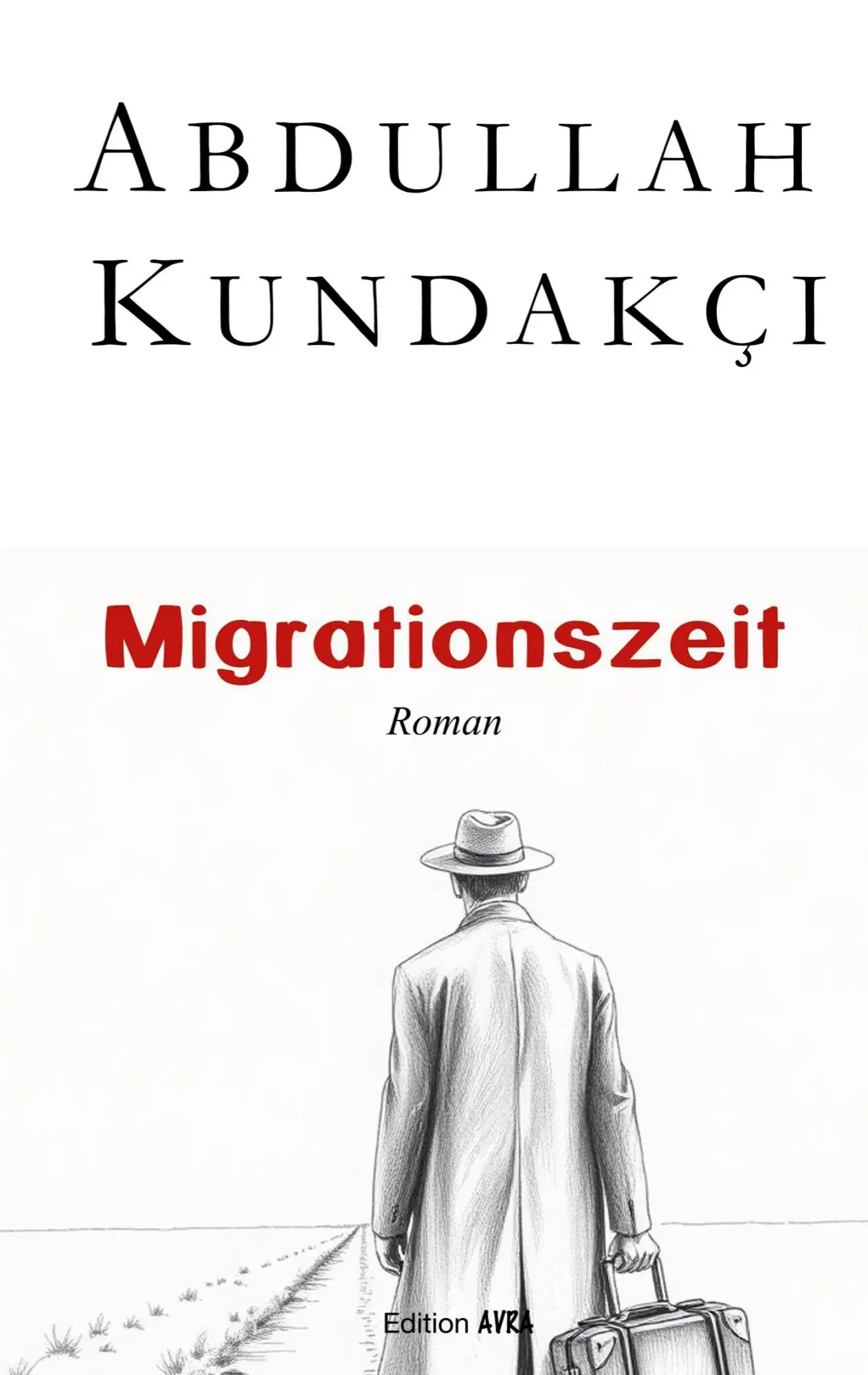 Cover: 9783828038967 | Migrationszeit | Roman | Abdullah Kundakci | Taschenbuch | 100 S.