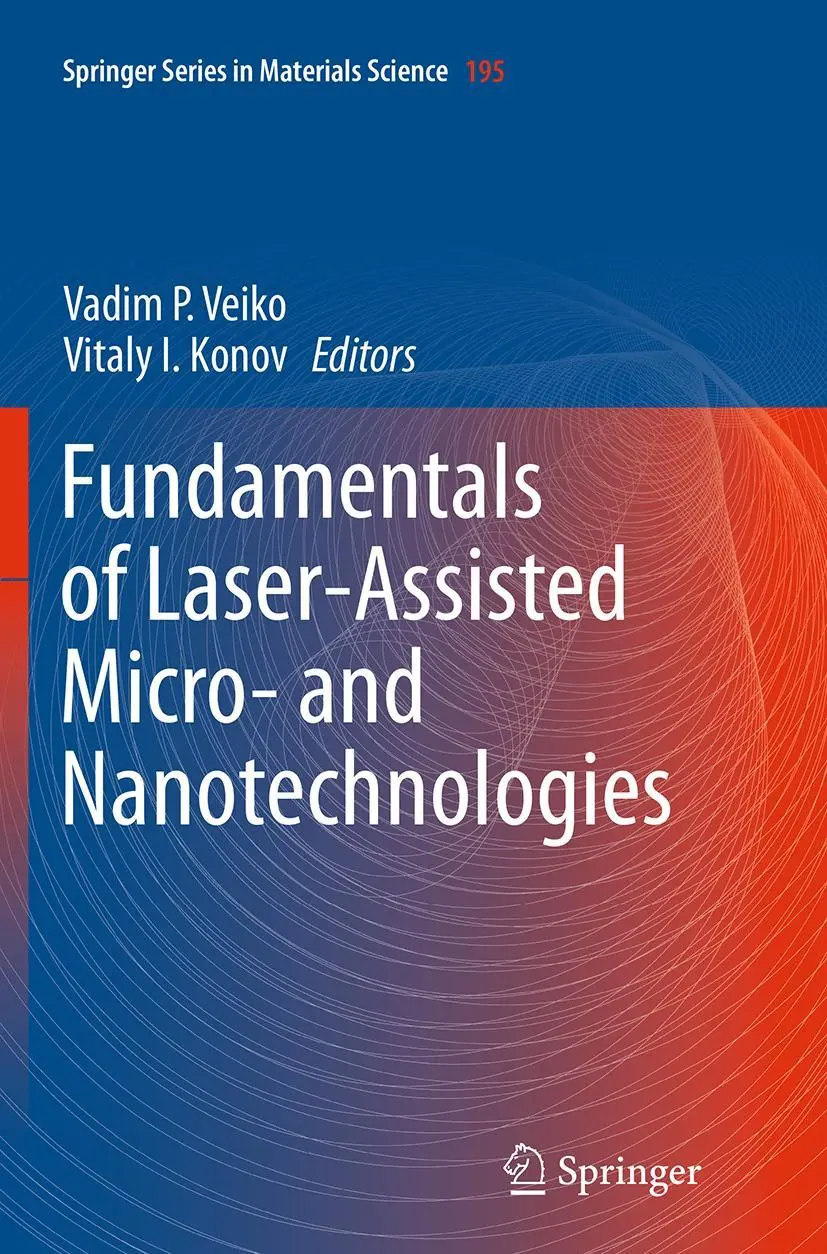 Cover: 9783319379067 | Fundamentals of Laser-Assisted Micro- and Nanotechnologies | Veiko Cover: 9783319379067 | Fundamentals of Laser-Assisted Micro- and Nanotechnologies | Veiko