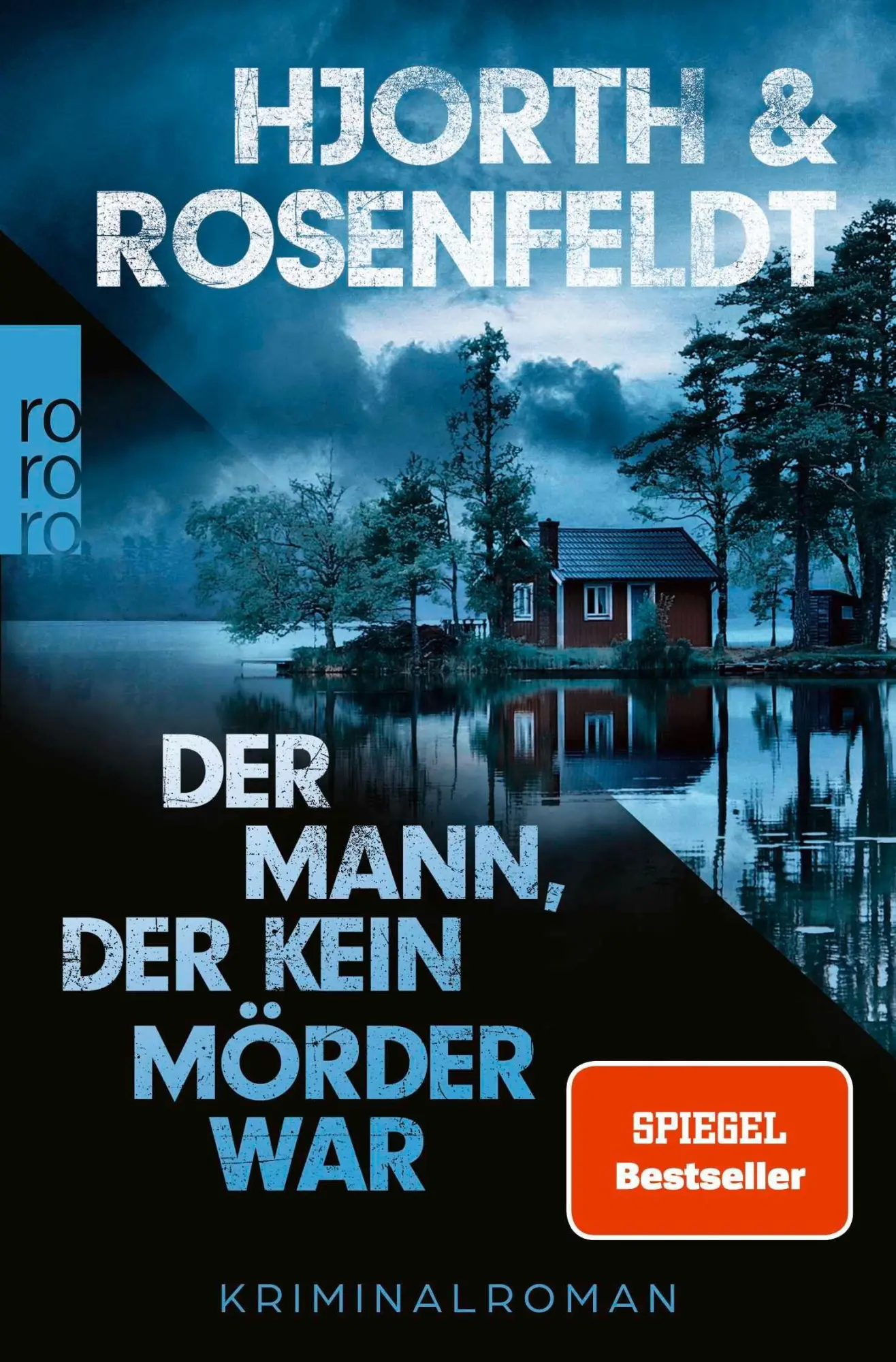Cover: 9783499019067 | Der Mann, der kein Mörder war | Kriminalroman | Michael Hjorth (u. a.)