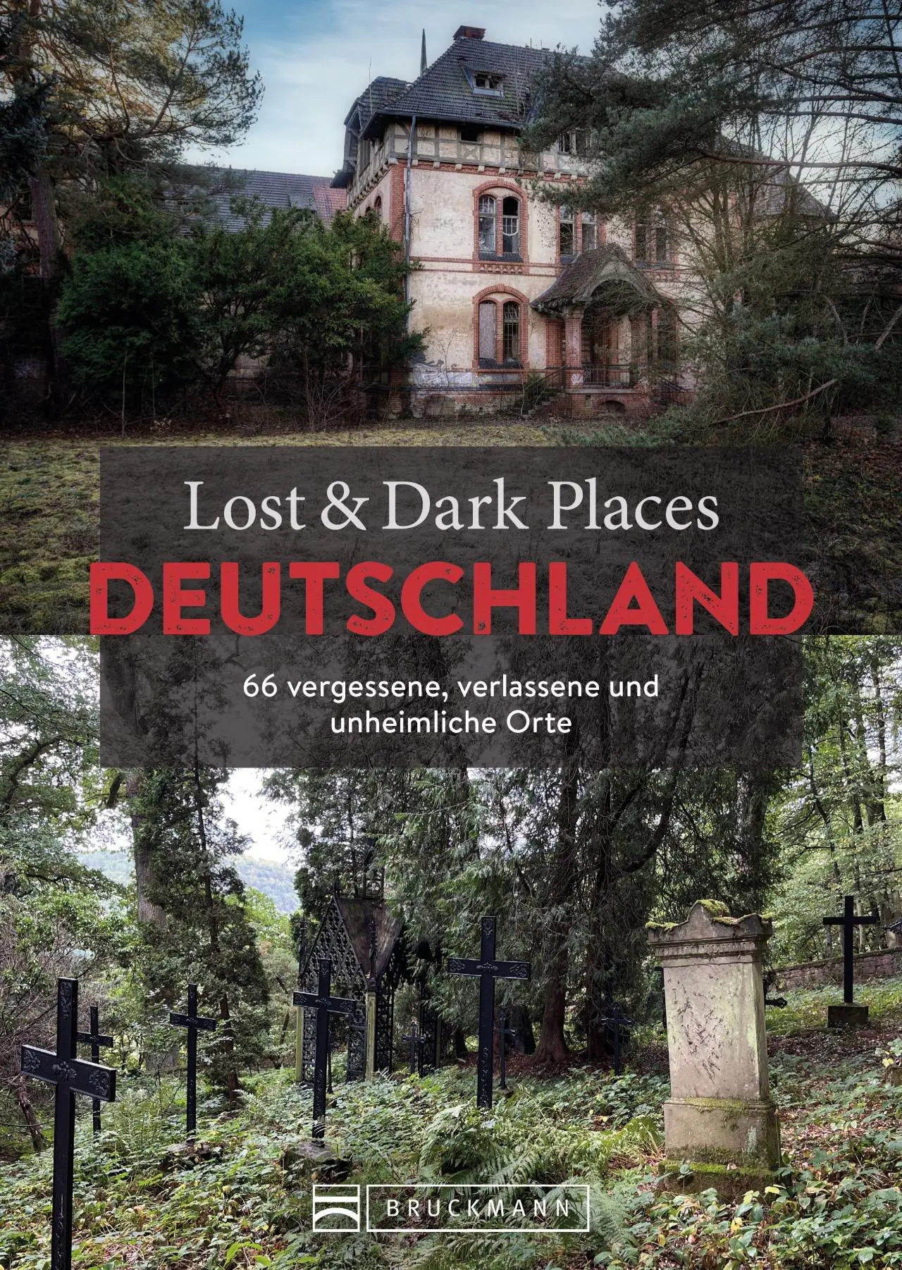 Cover: 9783734329067 | Lost &amp; Dark Places Deutschland | diverse | Taschenbuch | 320 S. | 2023