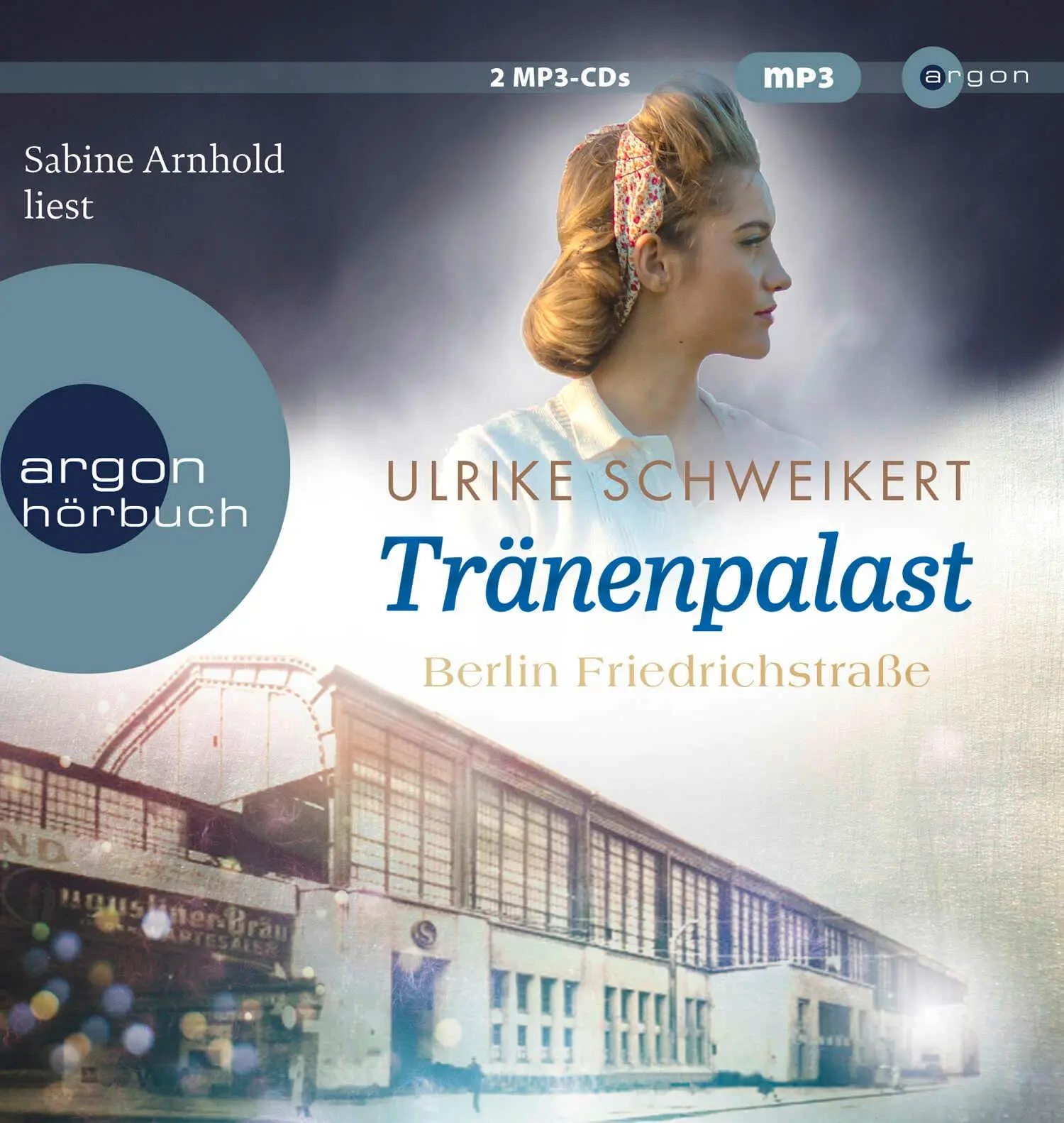 Cover: 9783839819067 | Berlin Friedrichstraße: Tränenpalast | Eine historische Familiensaga