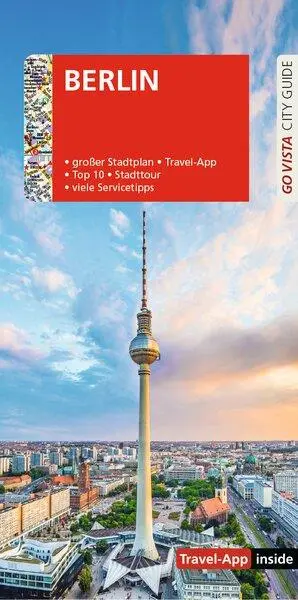 Cover: 9783961419067 | GO VISTA: Reiseführer Berlin | Mit Faltkarte und Travel App inside