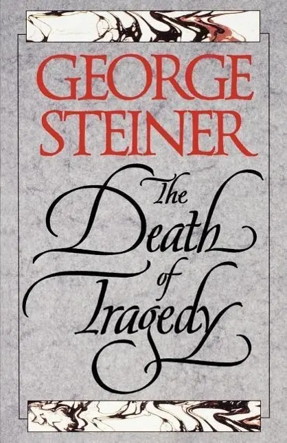 Cover: 9780300069167 | DEATH OF TRAGEDY | George Steiner | Taschenbuch | Englisch | 1996