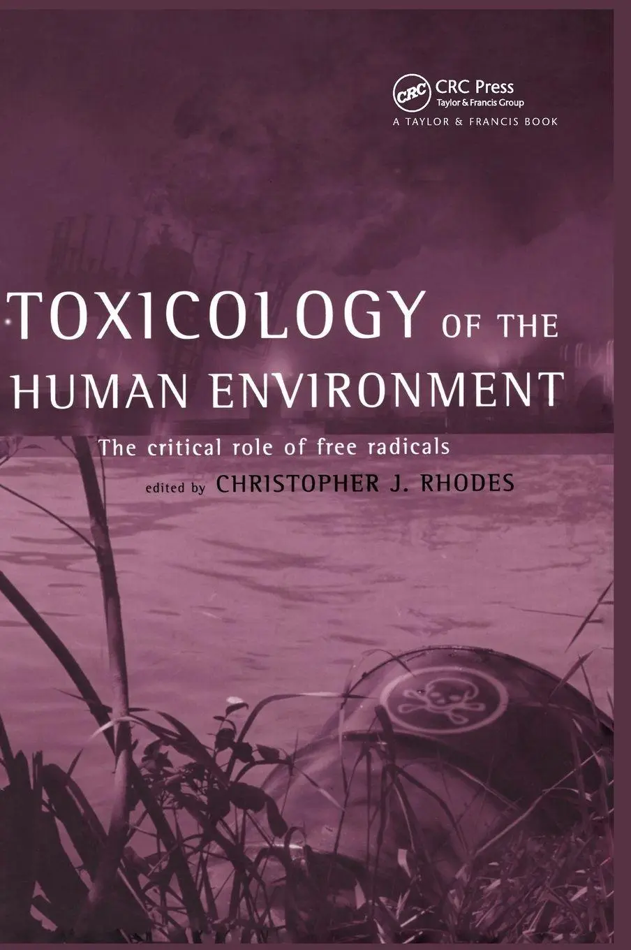 Cover: 9780748409167 | Toxicology of the Human Environment | Chris J Rhodes | Buch | Englisch