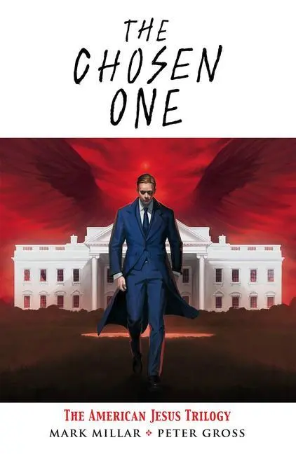 Cover: 9781534399167 | The Chosen One: The American Jesus Trilogy | Mark Millar | Taschenbuch