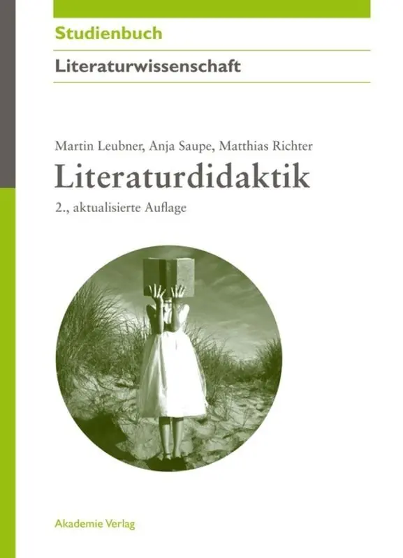 Cover: 9783050059167 | Literaturdidaktik | Martin Leubner (u. a.) | Buch | Deutsch | 2010