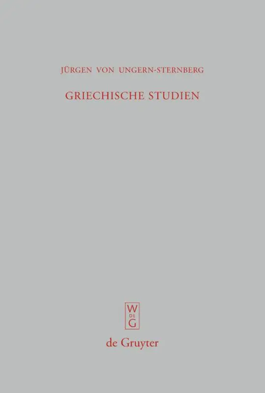 Cover: 9783110209167 | Griechische Studien | Jürgen von Ungern-Sternberg | Buch | VIII | 2009