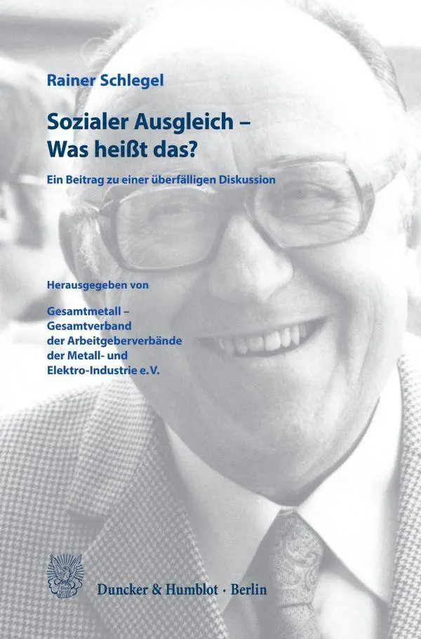 Cover: 9783428199167 | Sozialer Ausgleich - Was heißt das? | Rainer Schlegel | Buch | 128 S.