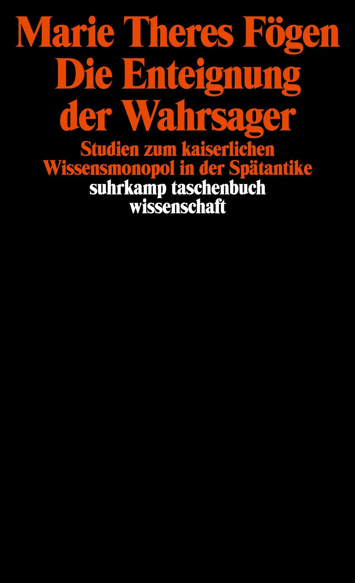 Cover: 9783518289167 | Die Enteignung der Wahrsager | Marie Theres Fögen | Taschenbuch | 1997