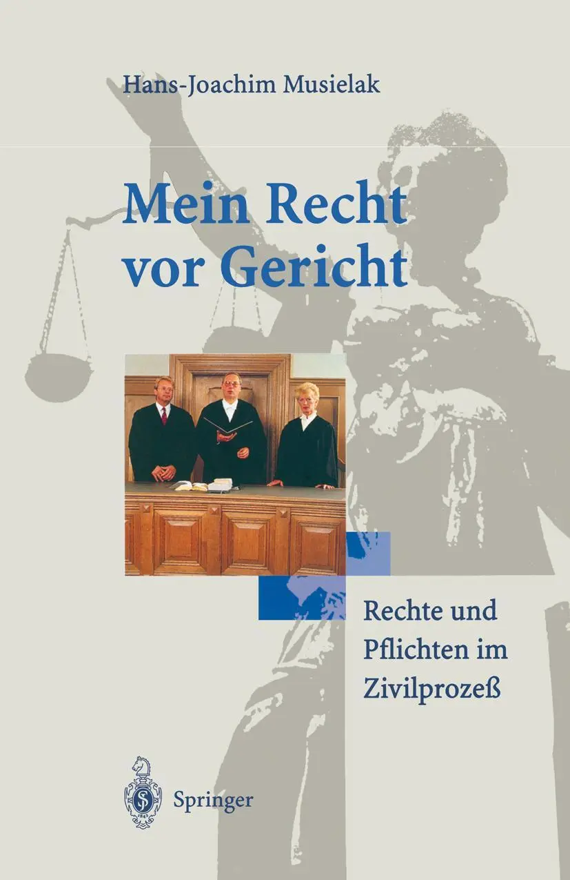 Cover: 9783540589167 | Mein Recht vor Gericht | Rechte und Pflichten im Zivilprozeß | Buch