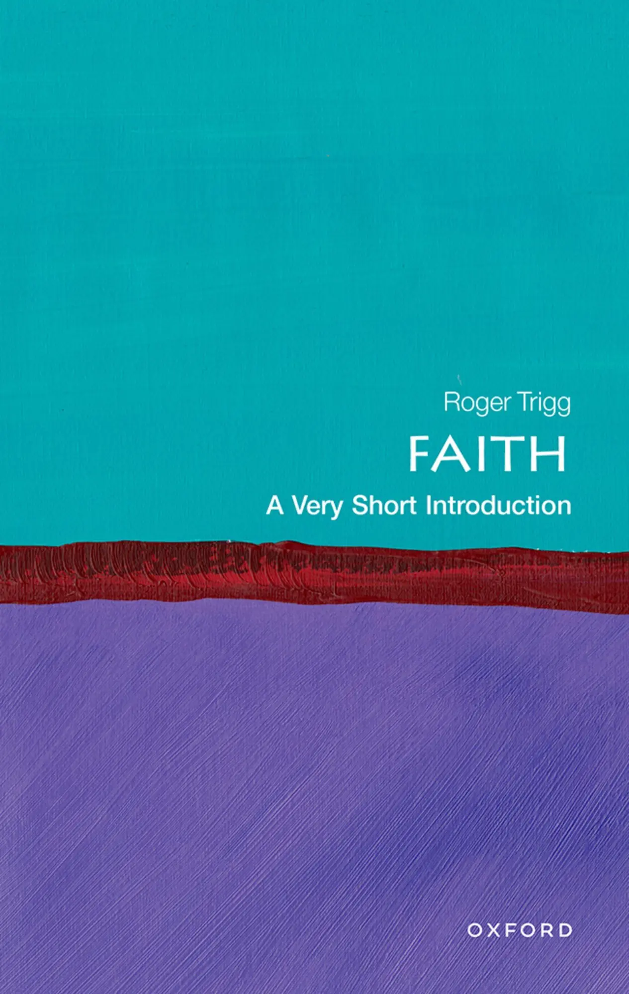 Cover: 9780192849267 | Faith: A Very Short Introduction | Roger Trigg | Taschenbuch | 2024