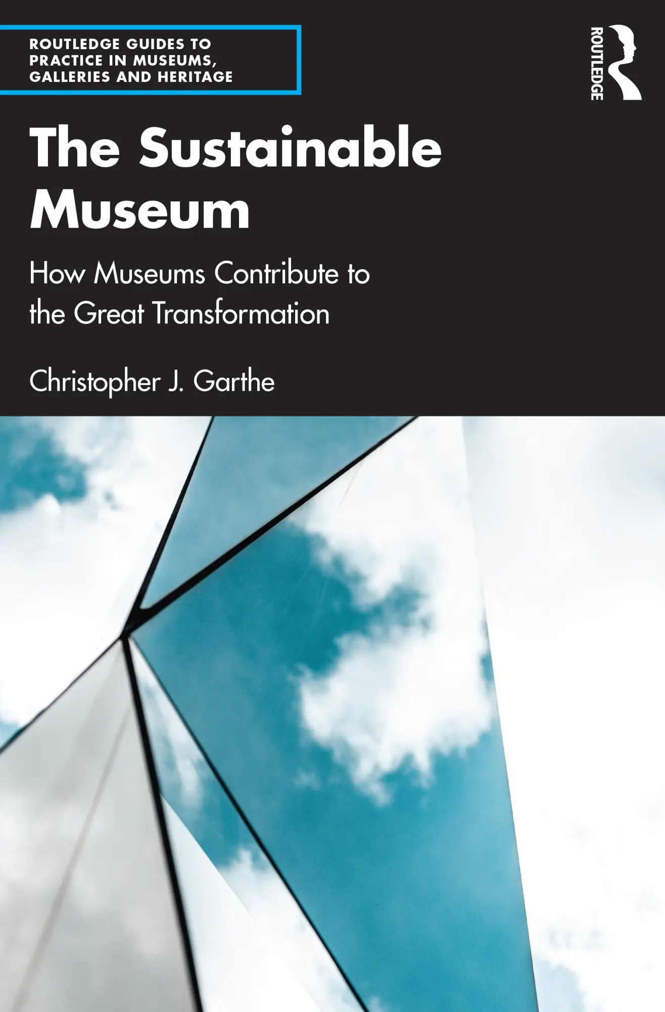 Cover: 9781032049267 | The Sustainable Museum | Christopher J. Garthe | Taschenbuch | 2022