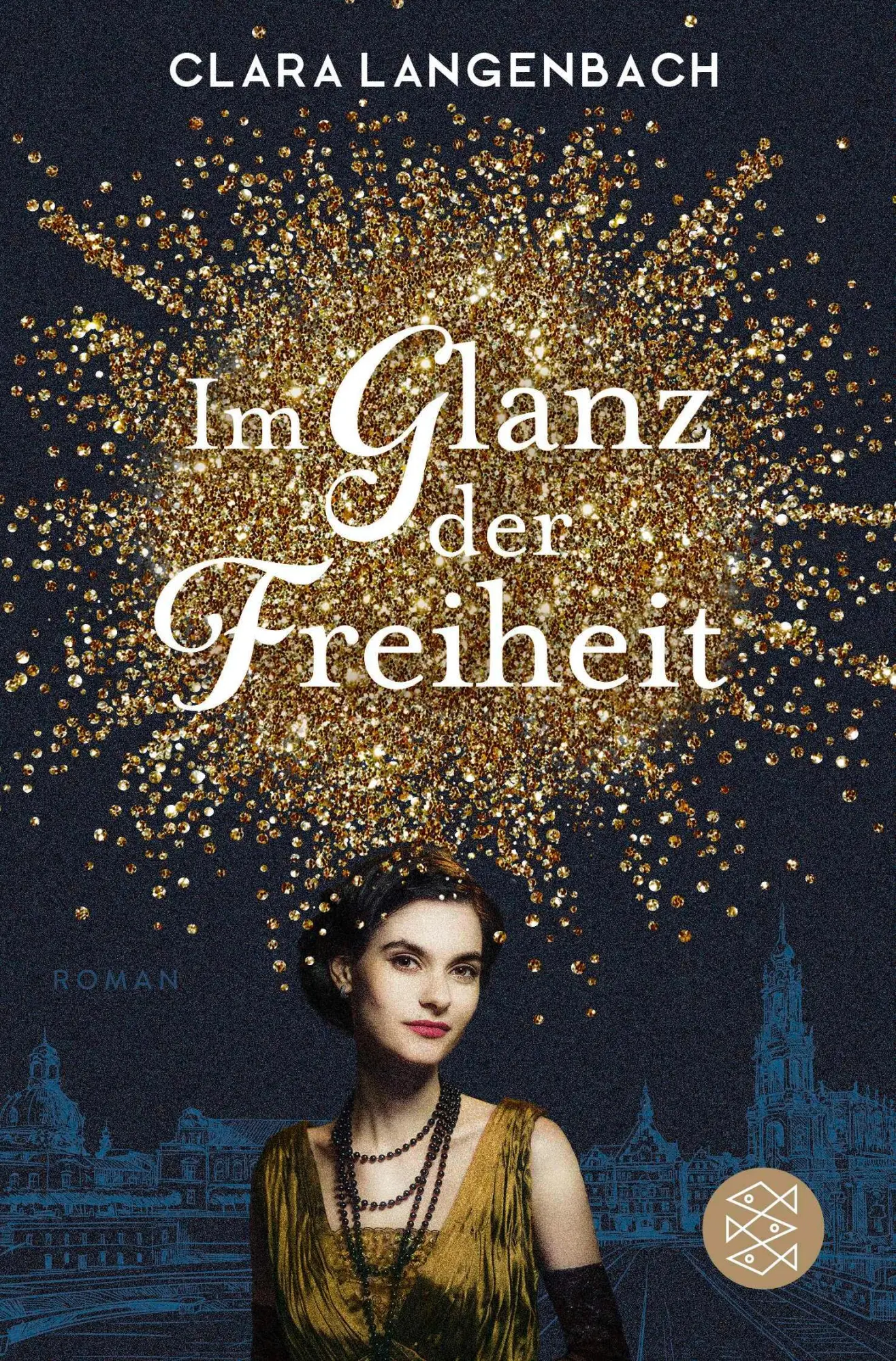 Cover: 9783596709267 | Im Glanz der Freiheit | Roman | Clara Langenbach | Taschenbuch | 2025